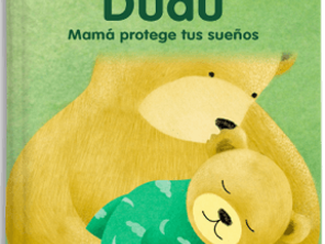 Dudú Mamá protege tus sueños