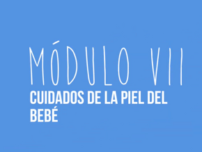La piel del bebé | Modulo VII