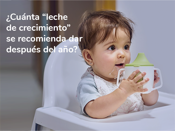 ¿Cuánta "leche de crecimiento" se recomienda dar después del año? ¿Cuánta "leche de crecimiento" se recomienda dar después del año?